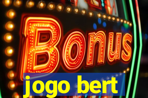 jogo bert